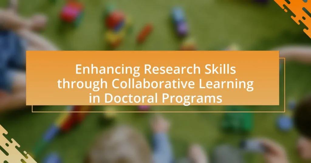 Enhancing Research Skills through Collaborative Learning in Doctoral Programs