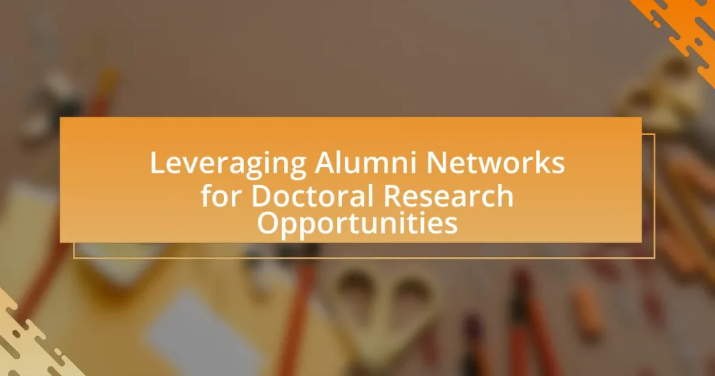 Leveraging Alumni Networks for Doctoral Research Opportunities
