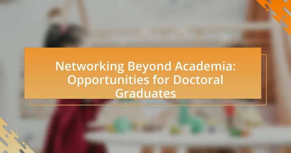Networking Beyond Academia: Opportunities for Doctoral Graduates