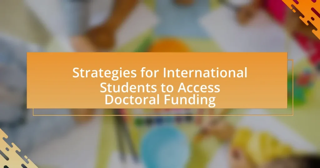 Strategies for International Students to Access Doctoral Funding