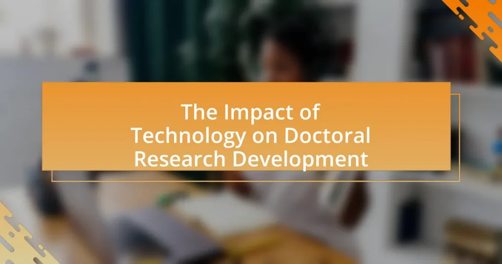 The Impact of Technology on Doctoral Research Development