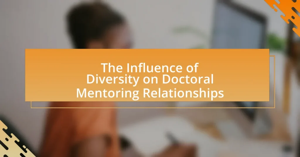 The Influence of Diversity on Doctoral Mentoring Relationships