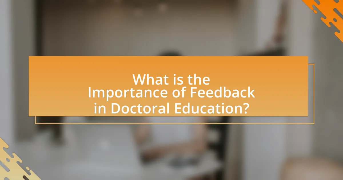 What is the Importance of Feedback in Doctoral Education?